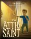 The Attic Saint (Paperback): Tim Drake
