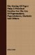 The Dyeing Of Paper Pulp; A Practical Treatise For The Use Of Papermakers, Paperstainers, Students And Others (Paperback):...