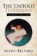 The Untold Testimony - It Wasn't His Time (Paperback): Artist Relford