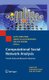 Computational Social Network Analysis - Trends, Tools and Research Advances (Paperback, 2010 ed.): Ajith Abraham, Aboul Ella...