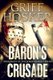 Baron's Crusade (Paperback): Griff Hosker