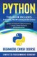 Python - This Book Includes: Programming, Machine Learning and Data Science. An Hands-On Introduction to Python Programming...