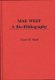 Mae West - A Bio-Bibliography (Hardcover): Carol M. Ward