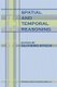 Spatial and Temporal Reasoning (Paperback, New edition): O. Stock