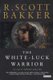 The White-Luck Warrior (Paperback, Reprint): R. Scott Bakker