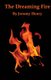 The Dreaming Fire (Paperback): Jeromy Henry