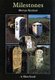 Milestones (Paperback): Mervyn Benford