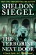 The Terrorist Next Door (Paperback): Sheldon Siegel