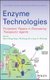 Enzyme Technologies - Pluripotent Players Discovering Therapeutic Agents (Hardcover, New): H-.C. Yang