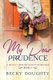 My Dear Prudence - A Seven Virtues Ranch Romance Book 6 (Paperback): Becky Doughty
