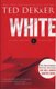 White (Paperback, Anniversary): Ted Dekker