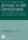 Armee in Der Demokratie - Zum Verhaltnis Von Zivilen Und Militarischen Prinzipien (German, Paperback, 2006 ed.): Ulrich Hagen