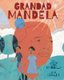 Grandad Mandela (Hardcover, Illustrated Edition): Ambassador Zindzi Mandela, Zazi and Ziwelene Mandela