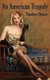 An American Tragedy (Hardcover): Theodore Dreiser
