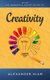 The Manager's Pocket Guide to Creativity (Paperback): Alexander Hiam