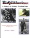 The Quiet Americans - A History of Military Working Dogs (Paperback): Tracy L. English