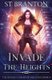 Invade The Heights (Paperback): CM Raymond, Le Barbant, St Branton