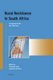 Rural Resistance in South Africa - The Mpondo Revolts after Fifty Years (Paperback): Thembela Kepe, Lungisile Ntsebeza