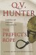 The Prefect's Rope, A Novel of the Late Roman Empire - Embers of Empire, Vol. IX (Paperback): Q. V. Hunter