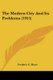The Modern City And Its Problems (1915) (Paperback): Frederic C Howe