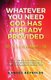 Whatever You Need God Has Already Provided - It's In His Word (Paperback): Kanoee Reynolds