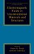 Electromagnetic Fields in Unconventional Materials  and Structures (Hardcover): O.N. Singh
