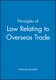 Principles of Law Relating to Overseas Trade (Paperback): Kouladis