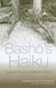 Basho's Haiku - Selected Poems of Matsuo Basho (Paperback): Matsuo Basho
