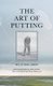 The Art of Putting (Paperback): Willie Park Jr.
