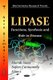 Lipase - Functions, Synthesis & Role in Disease (Hardcover): Hamdi Sassi, Sofien Cannamela