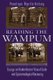Reading the Wampum - Essays on Hodinoehsoe:ni' Visual Code and Epistemological Recovery (Hardcover): Penelope Myrtle Kelsey