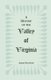A History of the Valley of Virginia (Paperback): Samuel Kercheval