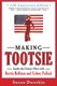 Making Tootsie - A Film Study with Dustin Hoffman and Sydney Pollack (Paperback, 30th): Susan Dworkin