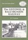 Listowel and Ballybunion Railway (Paperback, 2nd Revised edition): Alan Thomas Newham, M. Foster