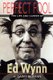 Perfect Fool - The Life and Career of Ed Wynn (Paperback): Garry Berman