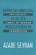 Representation and Its Discontents - The Critical Legacy of German Romanticism (Paperback, New): Azade Seyhan
