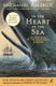 In the Heart of the Sea (Young Readers Edition) - The True Story of the Whaleship Essex (Paperback): Nathaniel Philbrick