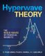 Hyperwave Theory - The Rogue Waves of Financial Markets (Paperback): D Tyler Jenks, Tyler D Coates, Leah Wald