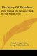 The Story Of Phaedrus - How We Got The Greatest Book In The World (1914) (Paperback): Newell Dwight Hillis