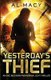 Yesterday's Thief - An Eric Beckman Paranormal Sci-Fi Thriller (Paperback): Al Macy