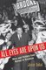 All Eyes Are Upon Us - Race and Politics from Boston to Brooklyn (Paperback): Jason Sokol