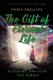The Gift of Eternal Life - Pleasures and Pain The Series (Paperback): Chris Phillips