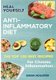 Anti-Inflammatory Diet - Heal Yourself: The Top 100 Best Recipes For Chronic Inflammation (Paperback): Susan Hollister