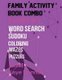 Family Activity Book Combo Volume 2 - Word Search Maze Puzzle Sudoku And Coloring (Paperback): Kaye Dennan