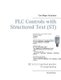 PLC Controls with Structured Text (ST) - IEC 61131-3 and best practice ST programming (Paperback): Tom Mejer Antonsen
