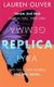 Replica (Paperback): Lauren Oliver