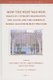 How the West Was Won - Essays on Literary Imagination, the Canon and the Christian Middle Ages for Burcht Pranger (Hardcover):...