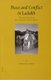 Peace and Conflict in Ladakh - The Construction of a Fragile Web of Order (Hardcover): Fernanda Pirie
