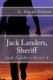Jack Landers, Sheriff - Jack Landers Novel 4 (Paperback): G. Wayne Tilman