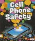 Cell Phone Safety (Tech Safety Smarts) (Paperback): Kathy Allen